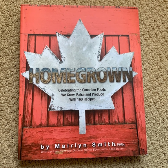 Homegrown: Celebrating the Canadian Foods We Grow, Raise and Produce Paperback - Picture 1 of 9